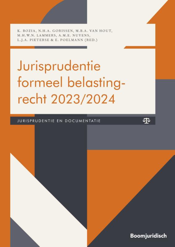 N.H.A. Gorissen Jurisprudentie Formeel Belastingrecht / 2023/2024 / Boom Fiscale Studieboeken