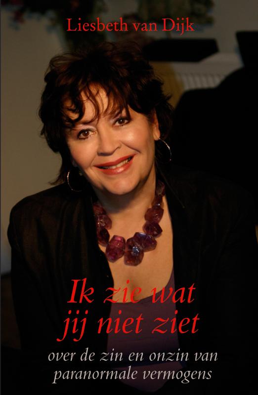 L. van Dijk Ik Zie Wat Jij Niet Ziet
