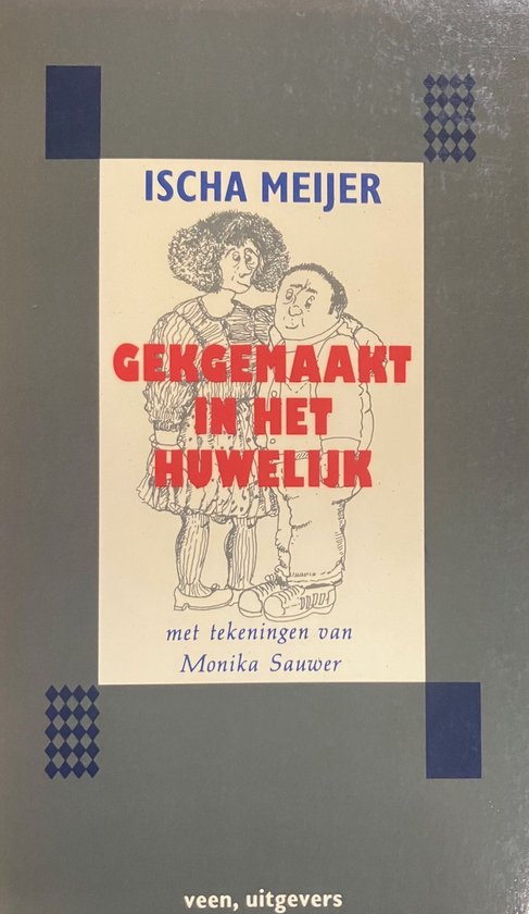 Gekgemaakt in het huwelijk ; Een geval van onaangepast gedrag