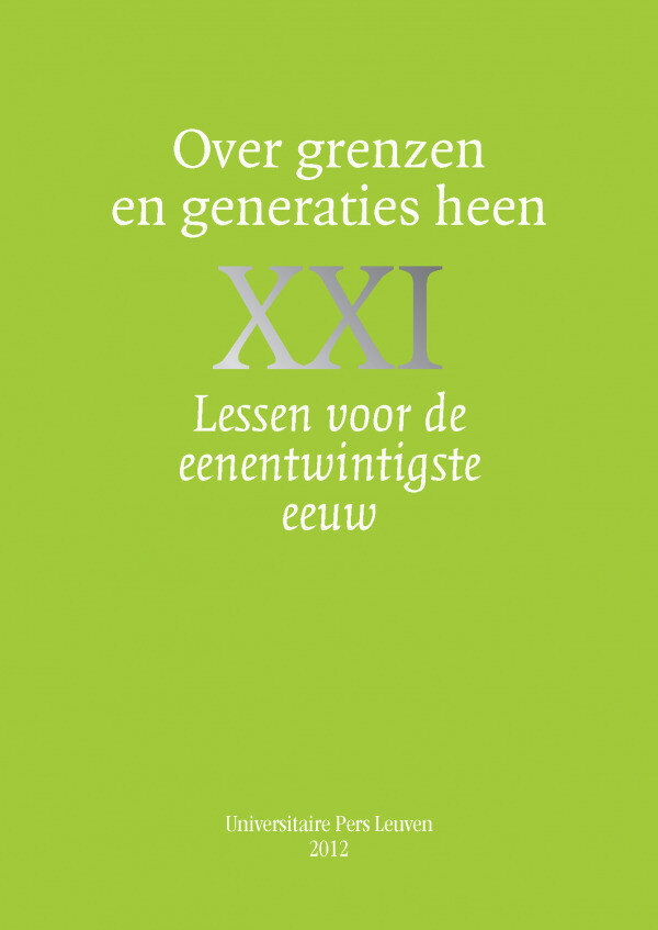 Over grenzen en generaties heen / 18 lessen voor de eenentwintigste eeuw / Lessen voor de eenentwintigste eeuw / 18