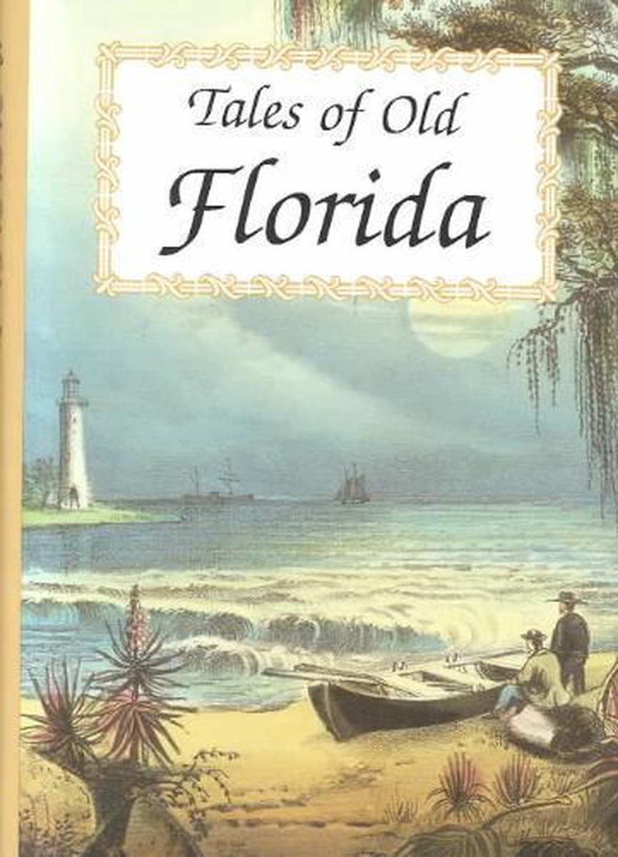 Tales of Old Florida