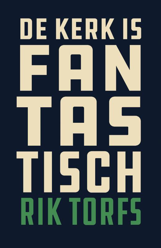 Rik Torfs De Kerk Is Fantastisch