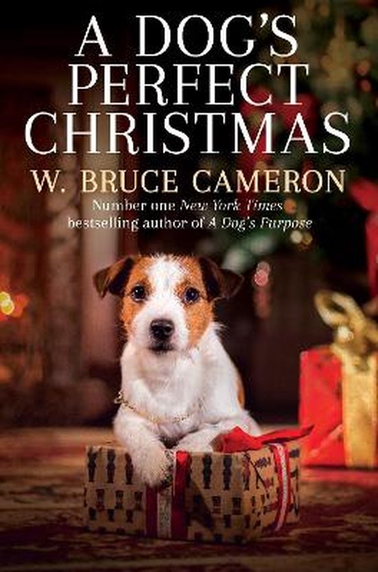 W. Bruce Cameron A Dog's Perfect Christmas