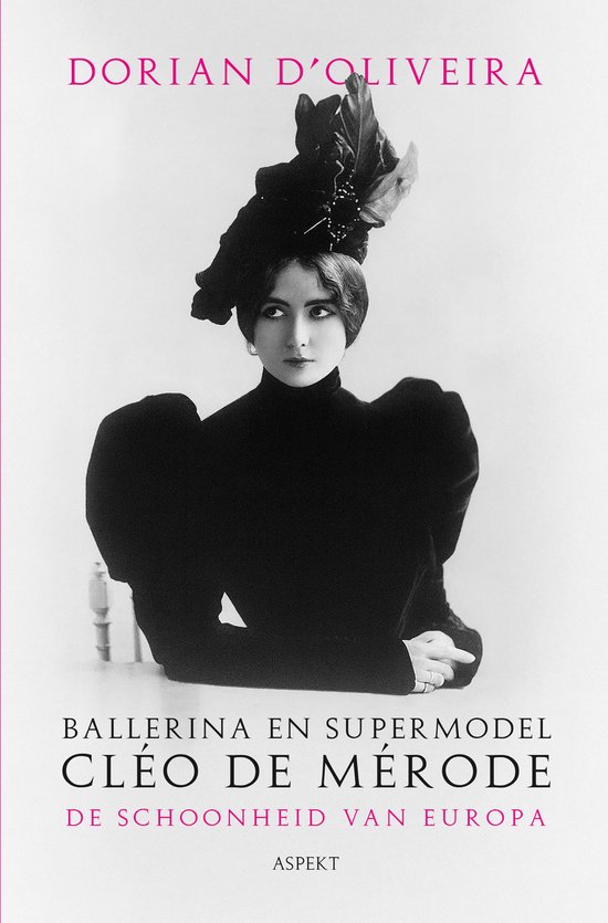 Dorian D’Oliveira Ballerina En Supermodel Cléo De Mérode