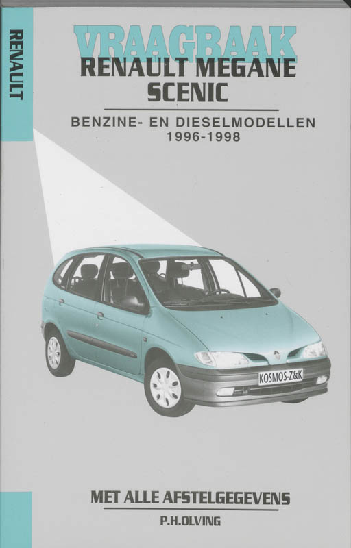 Vraagbaak Renault Megane Scenic / Benzine- En Dieselmodellen 1996-1998 / Autovraagbaken