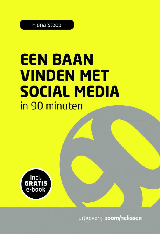 Een baan vinden met social media in 90 minuten / 90 Minuten-reeks