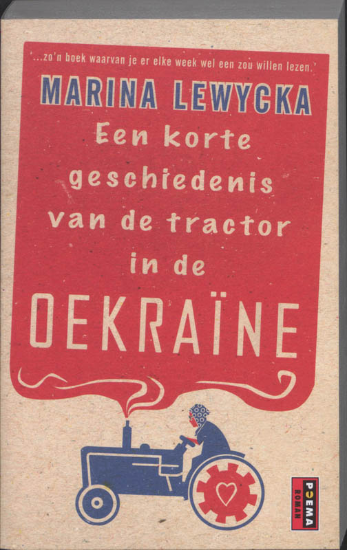 M. Lewycka Een Korte Geschiedenis Van De Tractor In De Oekraïne