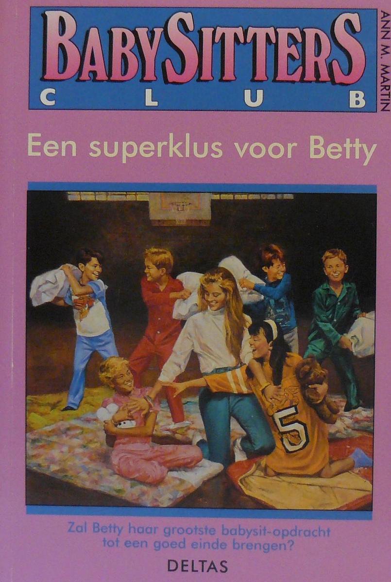 Een superklus voor Betty / Babysittersclub / 44