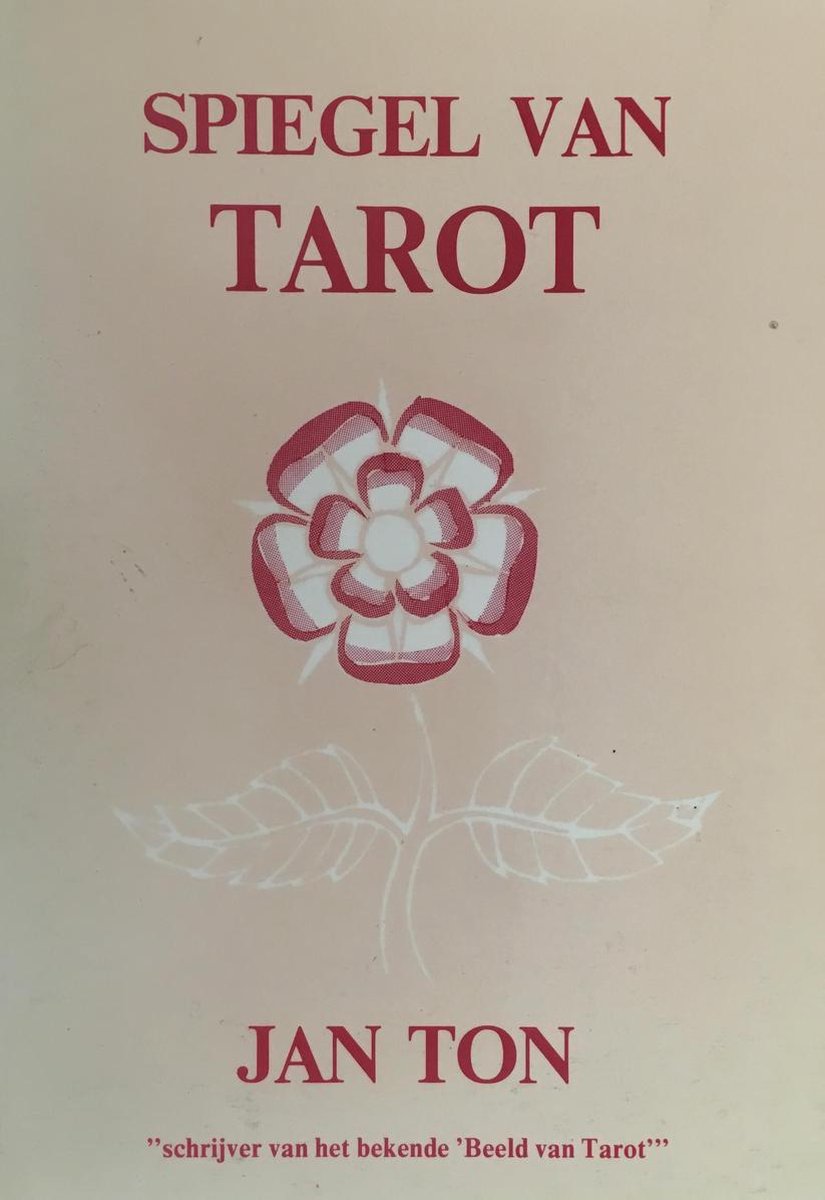 Spiegel van Tarot - J. Ton