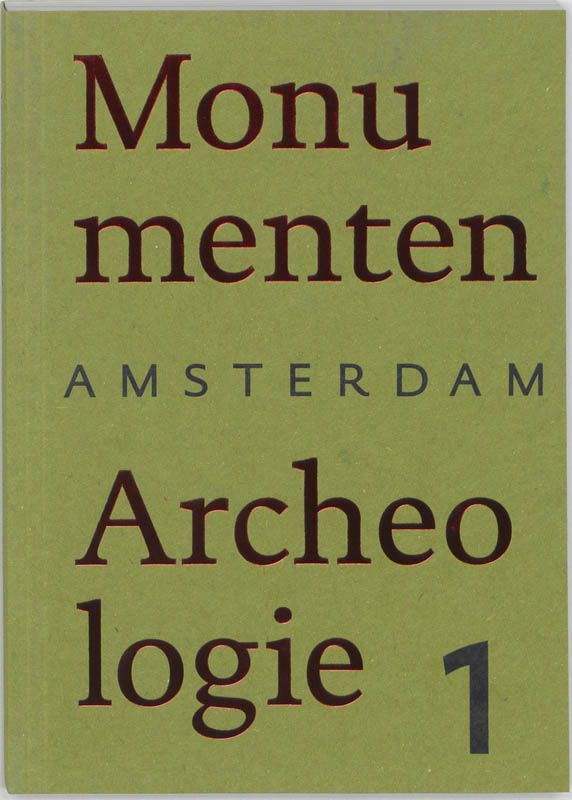 Amsterdam, Monumenten & Archeologie / 1