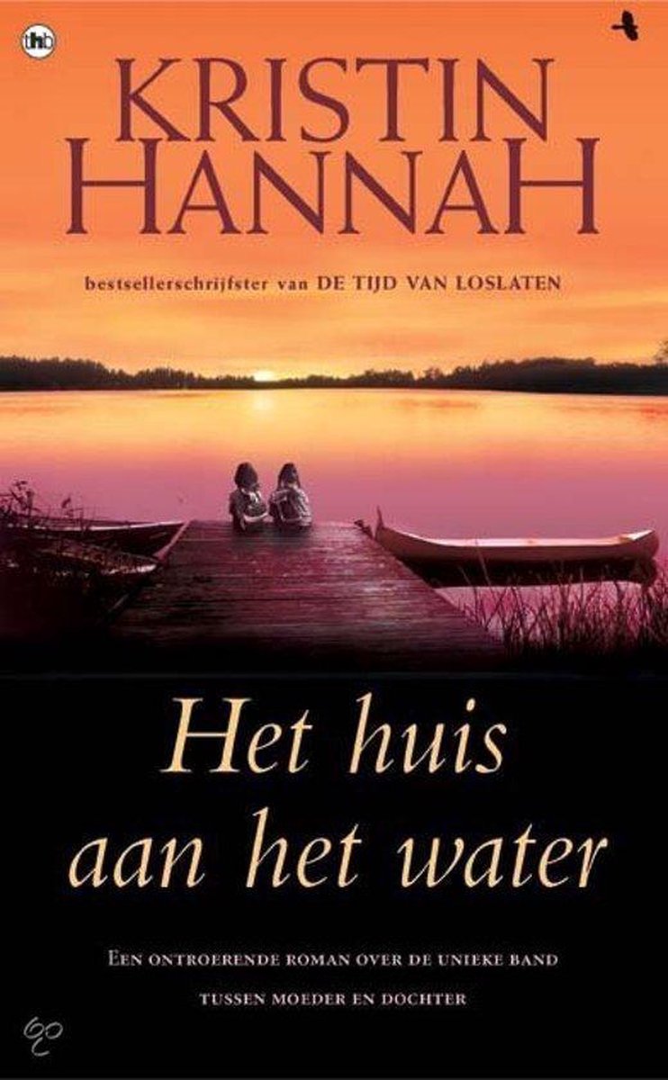 Kristin Hannah Het Huis Aan Het Water