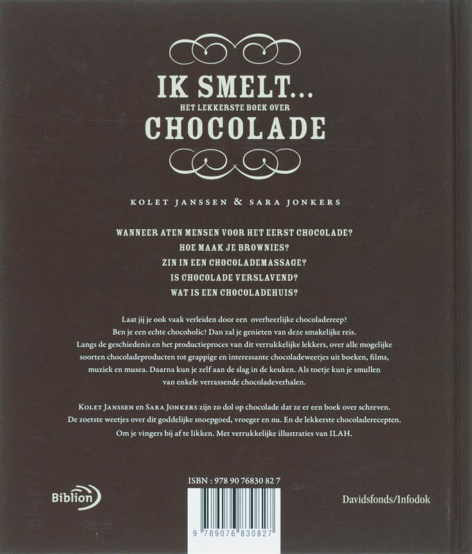 Ik Smelt... Het Lekkerste Boek Over Chocolade achterkant