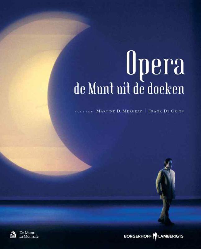 Opera, De Munt Uit De Doeken