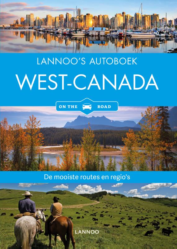 Heike Wagner West-Canada On The Road / Lannoo's Autoboek