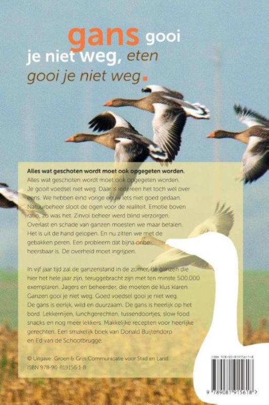 Eerlijk, wild en duurzaam. De gans opeten Eerlijk, wild en duurzaam. De gans opeten achterkant