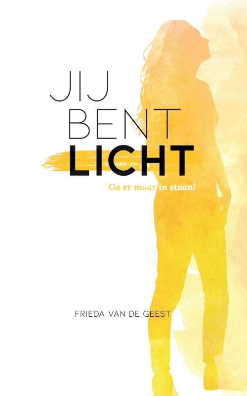 Jij bent licht