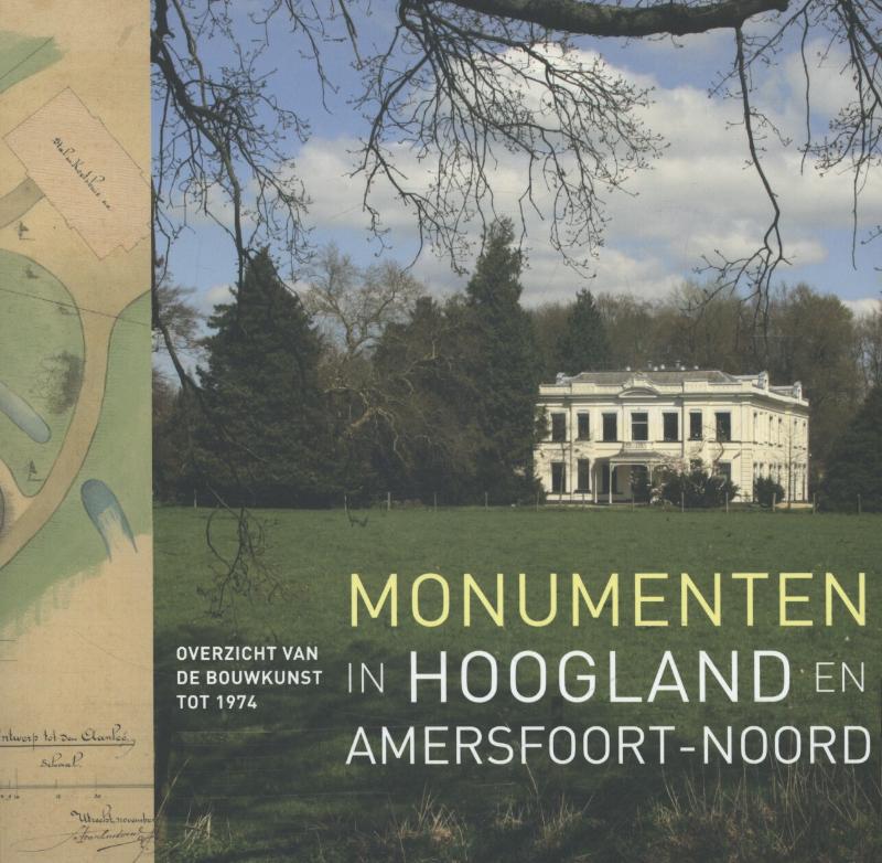 Monumenten in Hoogland en Amersfoort-Noord