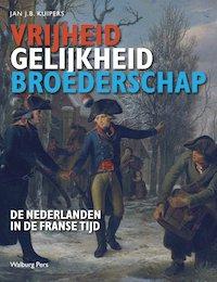 Vrijheid, gelijkheid en broederschap