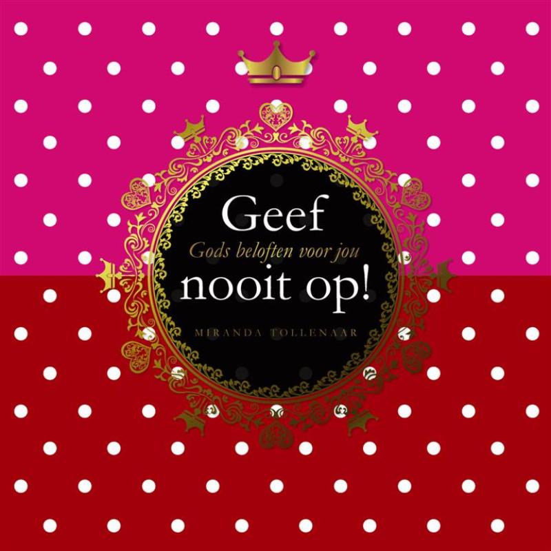 Miranda Tollenaar Geef Nooit Op! thumbnail