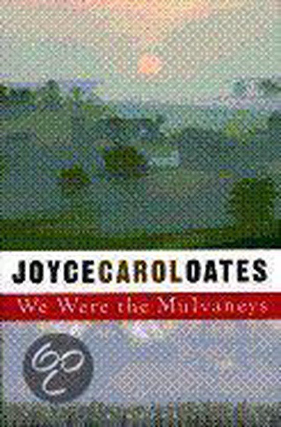 Joyce Carol Oates We Were The Mulvaneys thumbnail
