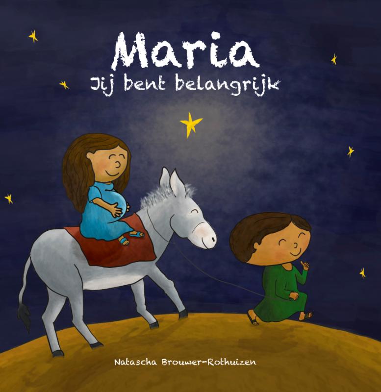 Maria jij bent belangrijk / PeuterBijbelboekjes