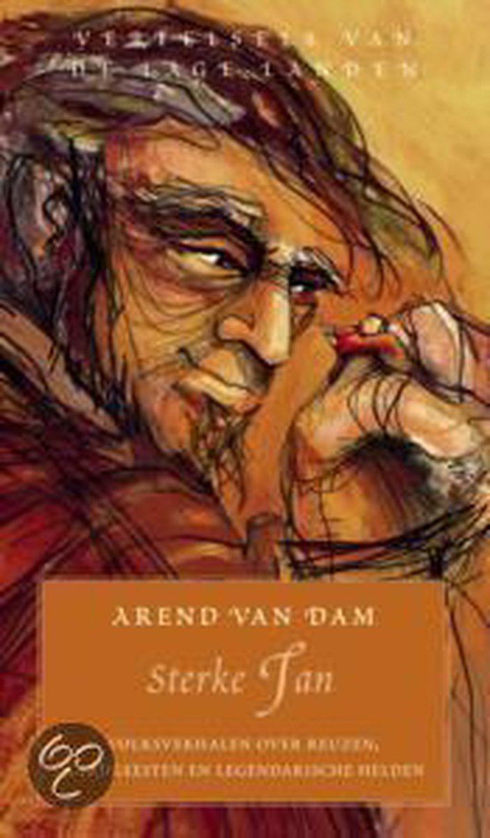 Arend van Dam Sterke Jan / Verhalen Uit De Lage Landen