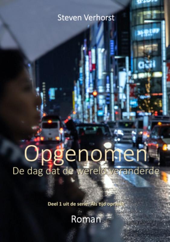 Opgenomen / Als tijd opraakt / 1