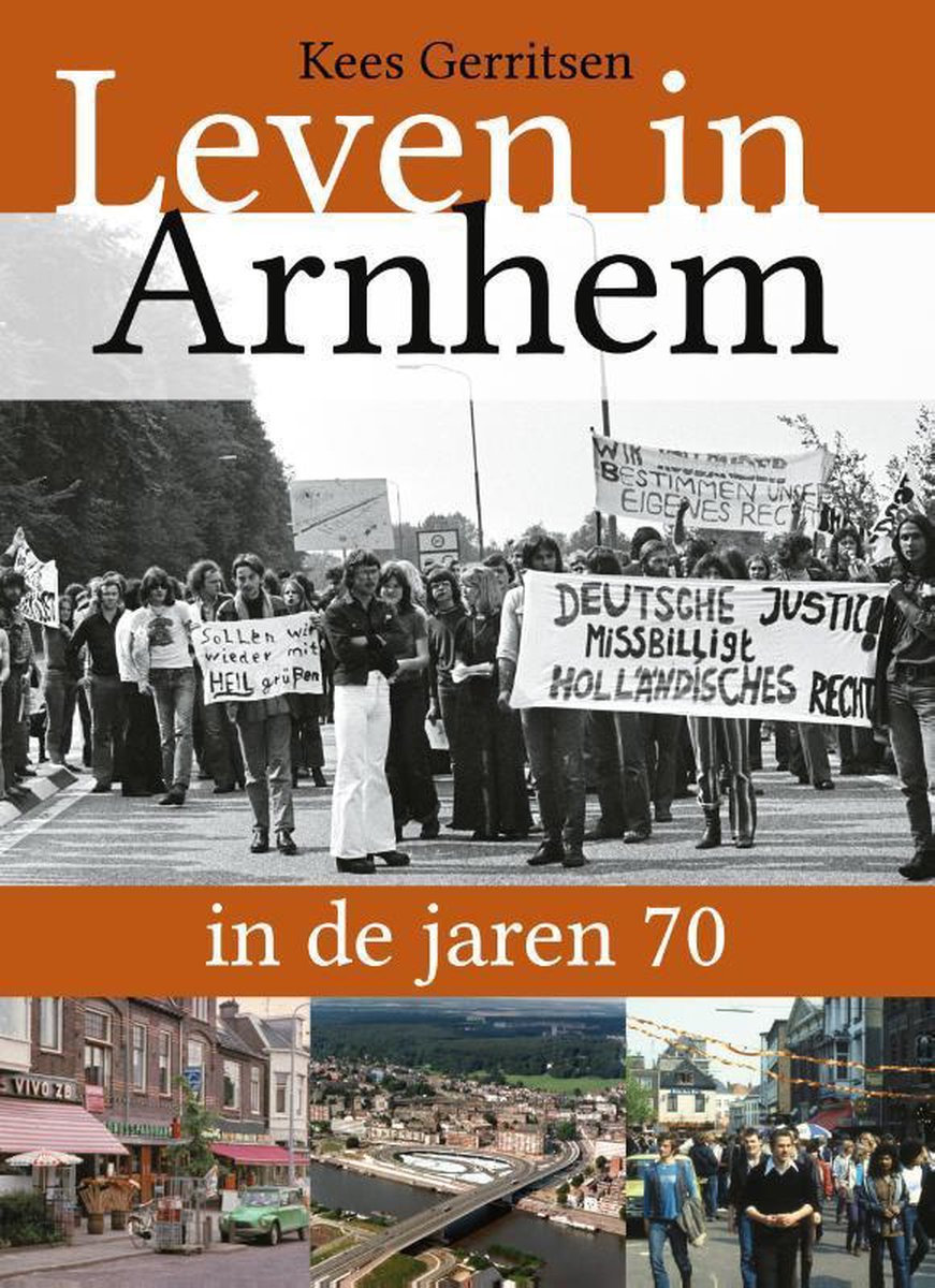 boekenbalie_9789492411471_cover Leven in Arnhem in de jaren 70