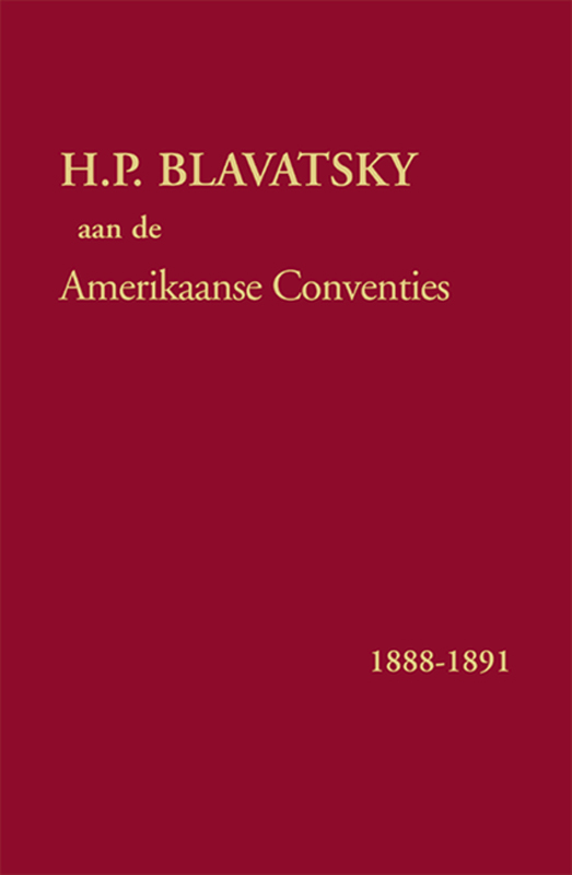 H.P. Blavatsky aan de Amerikaanse Conventies