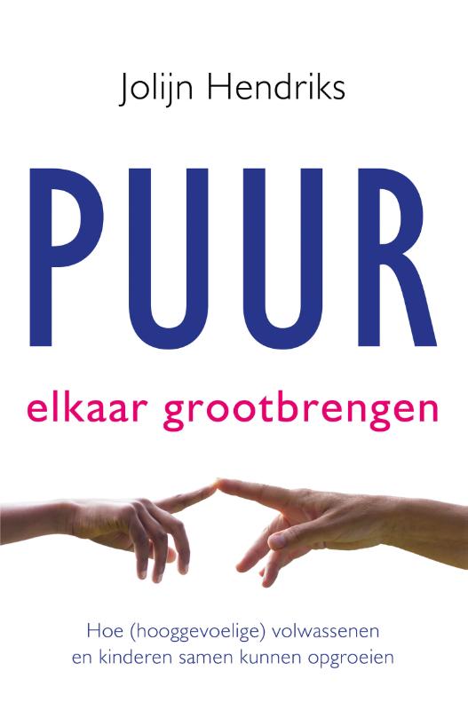 Puur Elkaar grootbrengen / PUUR