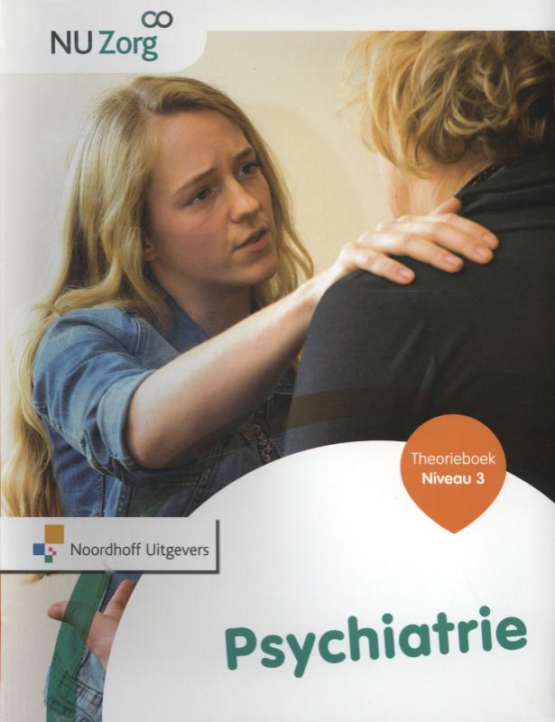 NU Zorg  - Psychiatrie Niveau 3 Theorieboek