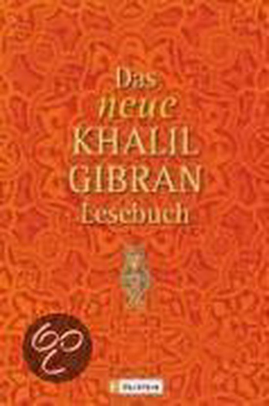 Das neue Khalil Gibran-Lesebuch