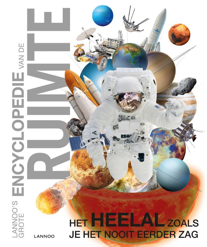 boekenbalie_9789401437868_cover Lannoo's grote encyclopedie van de ruimte / Lannoo's grote encyclopedie