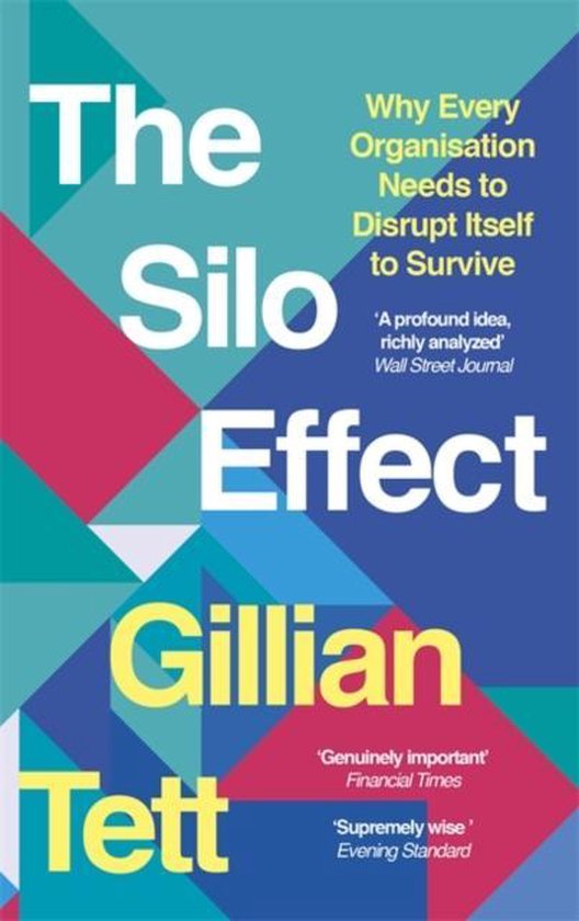 Gillian Tett The Silo Effect