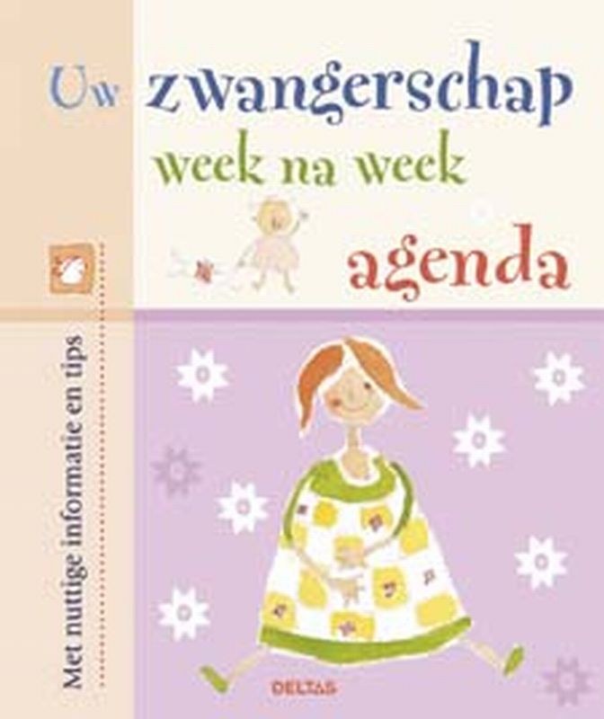 Uw zwangerschap week na week Agenda