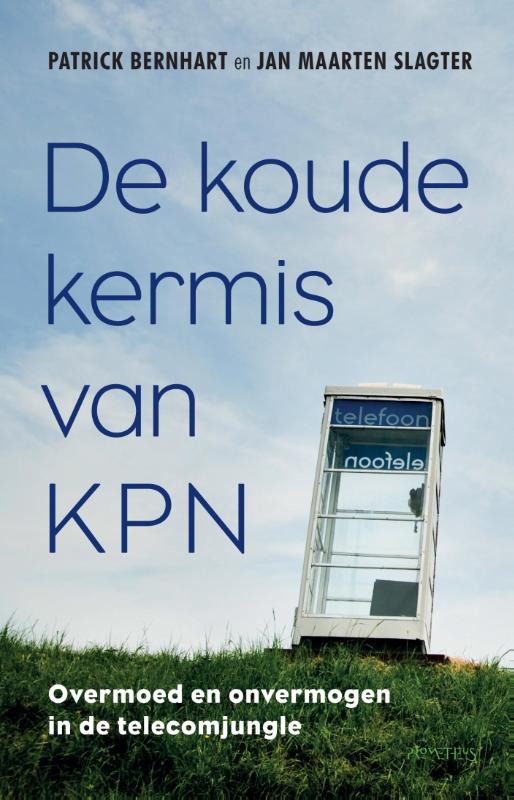 Jan Maarten Slagter De Koude Kermis Van Kpn
