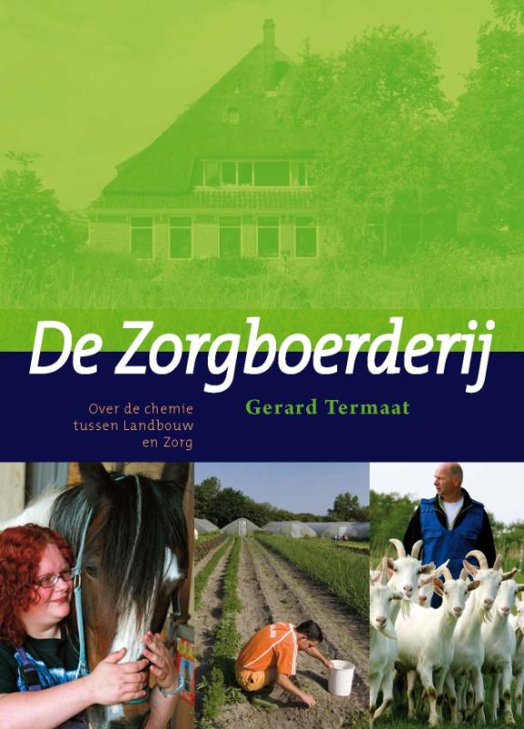 Gerard Termaat De Zorgboerderij thumbnail