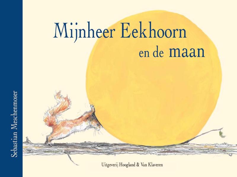 boekenbalie_9789089670014_cover Mijnheer Eekhoorn en de maan