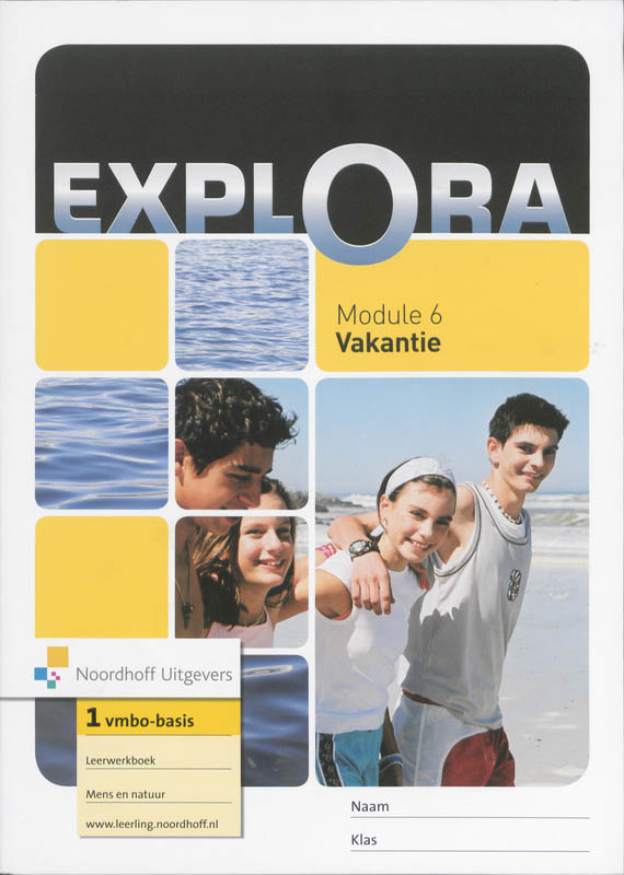 Explora Module 6 vakantie Leerwerkboek vmbo basis