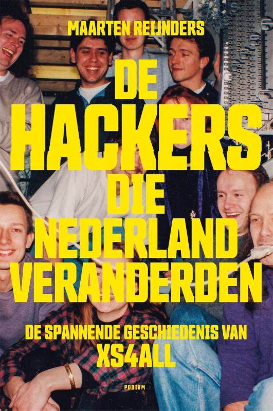 De hackers die Nederland veranderden