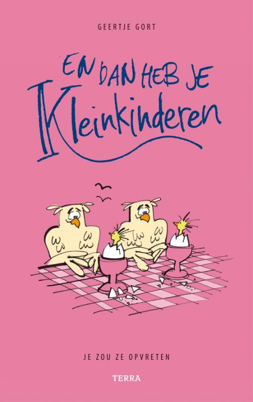 En dan heb je kleinkinderen