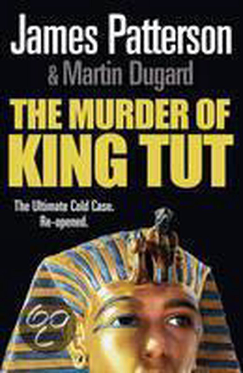 The Murder of King Tut