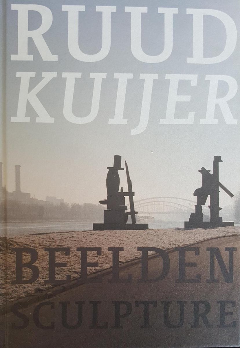 Ruud Kuijer beelden/sculpture