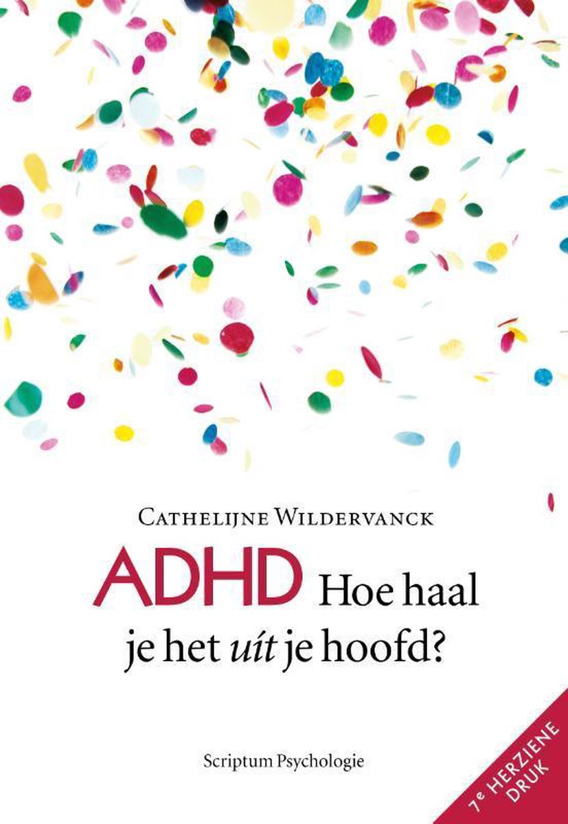 ADHD, hoe haal je het uit je hoofd?