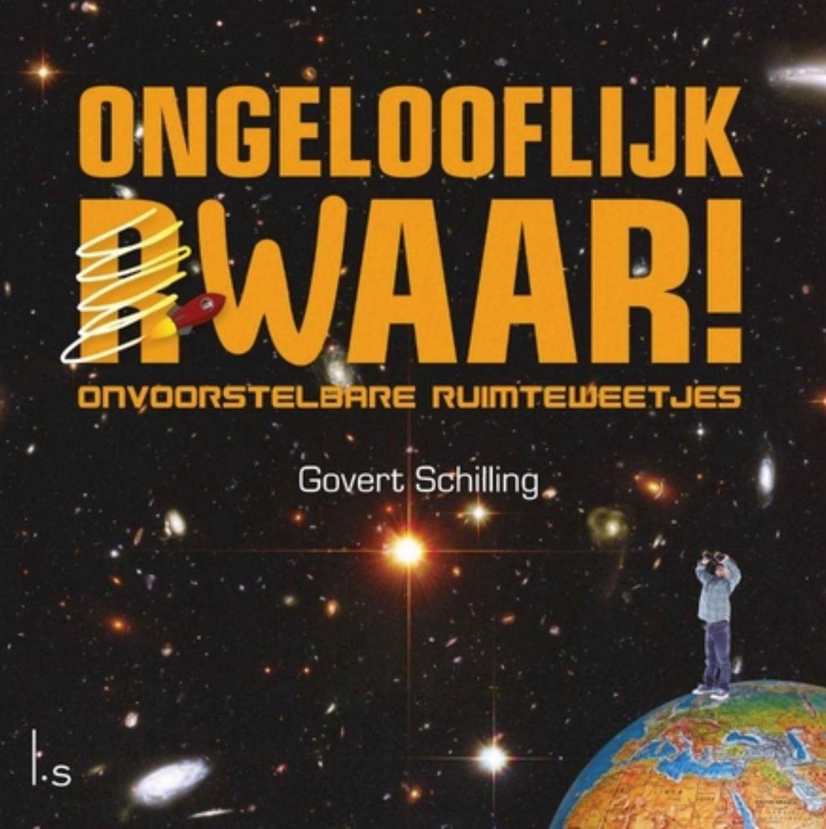 Ongelooflijk raar/waar