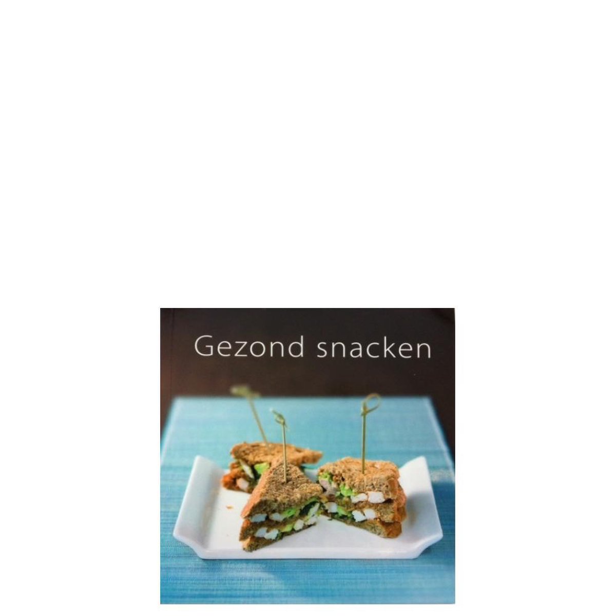 Boekje Gezond snacken