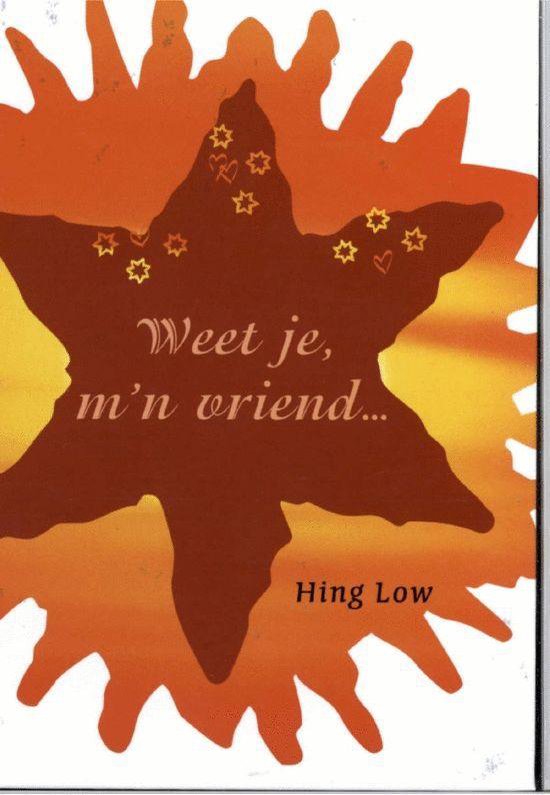 Weet je, m'n vriend