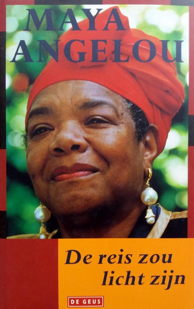 M. Angelou Reis Zou Licht Zijn (De)