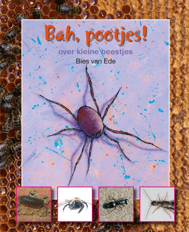 Bies van Ede Bah Pootjes.. Over Kleine Beestjes / Lees En Weet