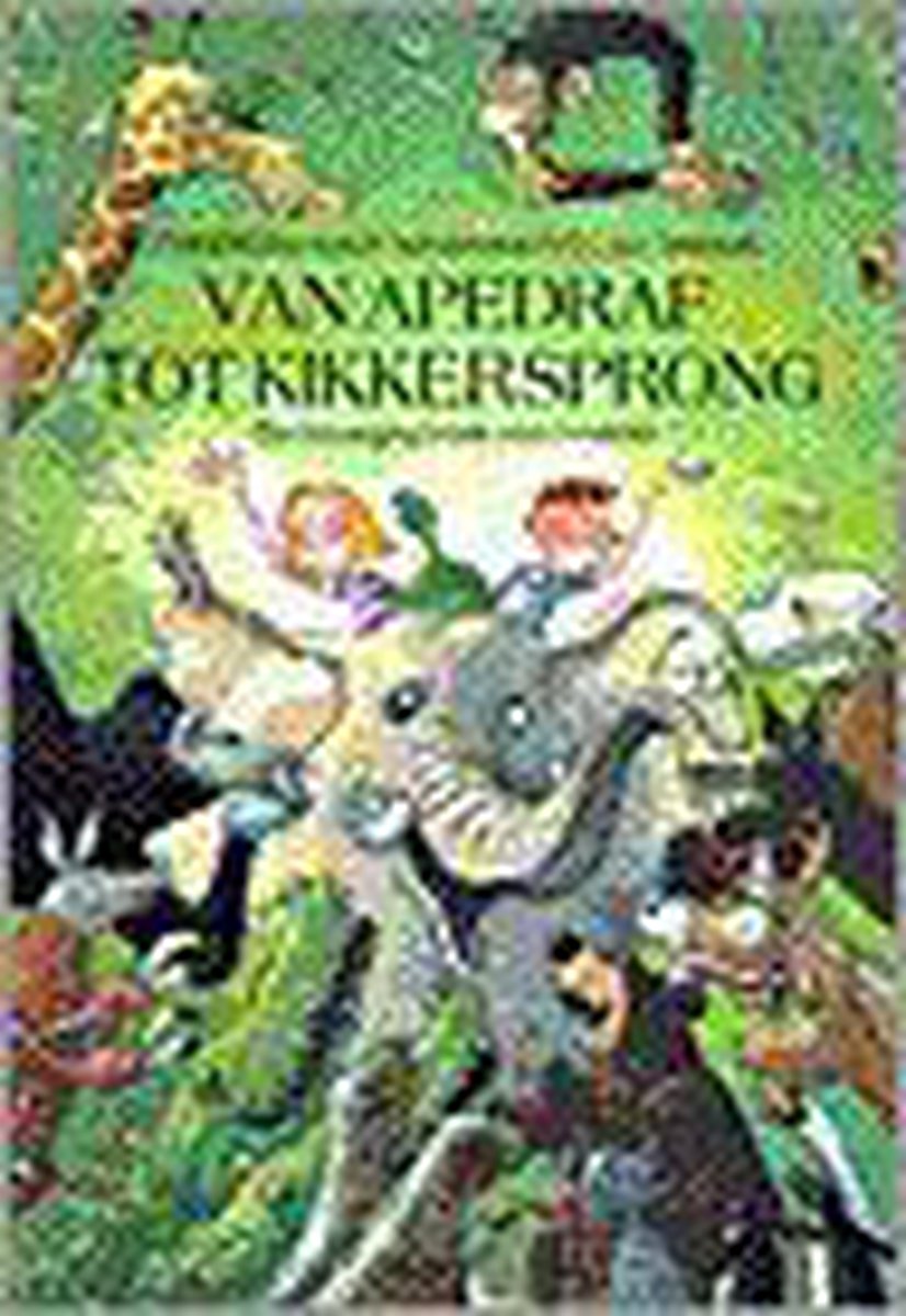 VAN APEDRAF TOT KIKKERSPRONG